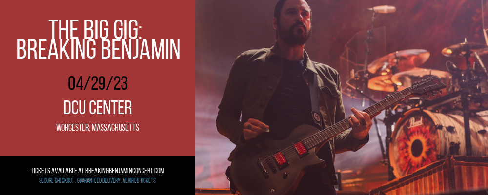 The Big Gig: Breaking Benjamin at Breaking Benjamin Concert Tickets