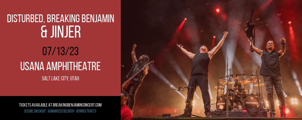 Disturbed, Breaking Benjamin & Jinjer at Breaking Benjamin Concert Tickets