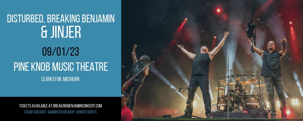 Disturbed, Breaking Benjamin & Jinjer at Breaking Benjamin Concert Tickets