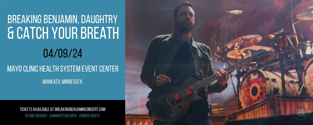 Breaking Benjamin at Mayo Clinic Health System Event Center